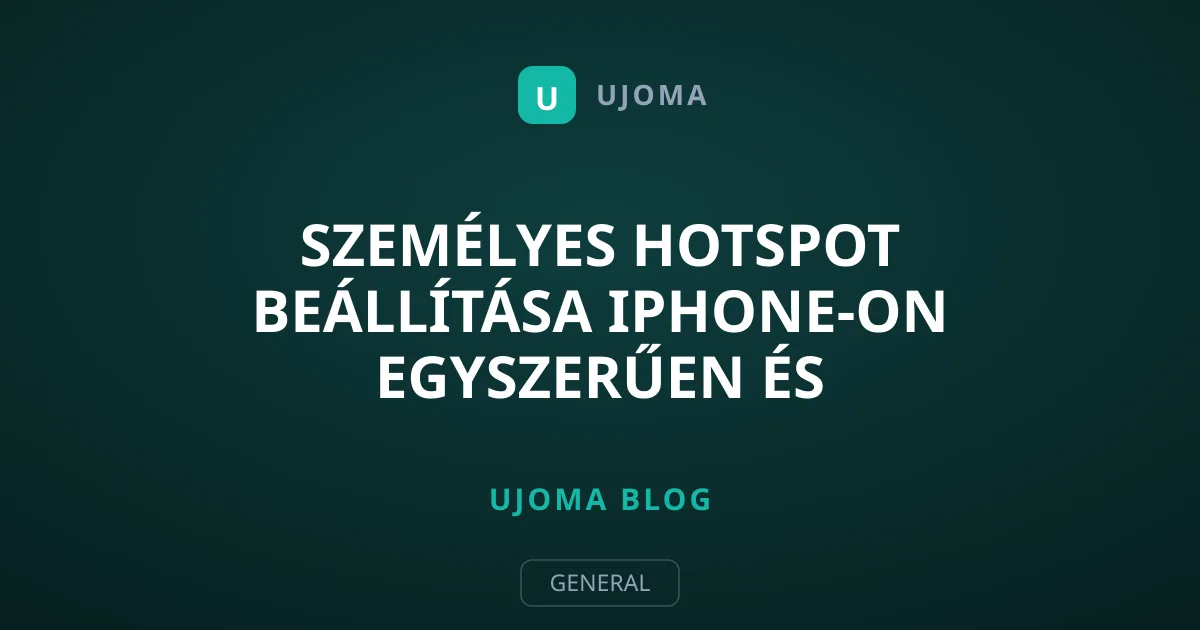 Személyes hotspot beállítása iPhone-on egyszerűen és biztonságosan